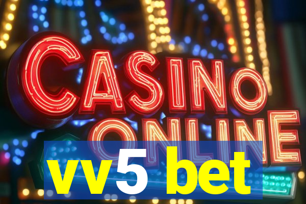 vv5 bet
